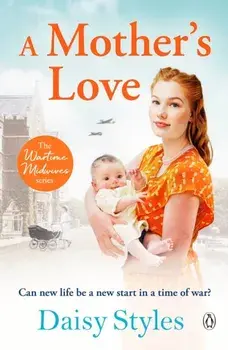 A Mother's Love, Paperback/Daisy Styles