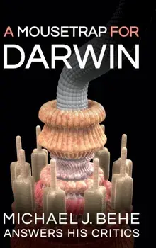 A Mousetrap for Darwin, Hardcover/Michael J. Behe