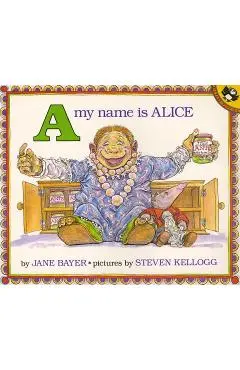 A My Name Is Alice - Jane E. Bayer