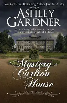 A Mystery at Carlton House, Paperback/Ashley Gardner