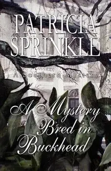 A Mystery Bred in Buckhead, Paperback/Patricia Sprinkle