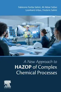 A New Approach to HAZOP of Complex Chemical Processes, Paperback/***