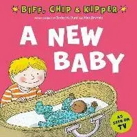 A New Baby! (First Experiences with Biff, Chip & Kipper). 1, Paperback/Roderick Hunt