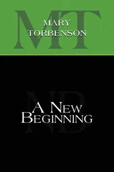 A New Beginning, Paperback/Mary Torbenson