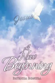 A New Beginning, Paperback/Patricia Bonura