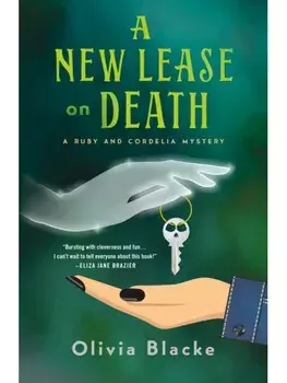 A New Lease on Death. A Ruby and Cordelia Mystery, Paperback/Olivia Blacke
