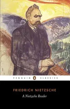 A Nietzsche Reader, Paperback/Friedrich Wilhelm Nietzsche