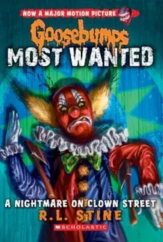 A Nightmare on Clown Street (Goosebumps Most Wanted '7), Paperback/R. L. Stine