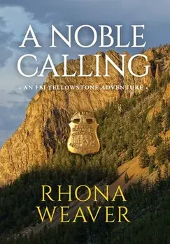 A Noble Calling, Hardcover/Rhona Weaver