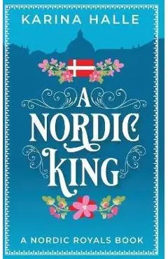 A Nordic King - Karina Halle
