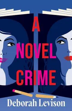 A Novel Crime - Deborah Levison