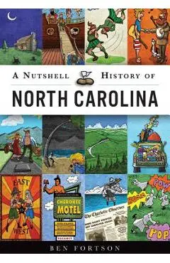 A Nutshell History of North Carolina - Ben Fortson
