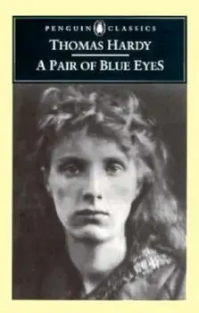 A Pair of Blue Eyes/Thomas Hardy