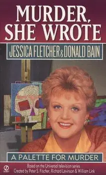 A Palette for Murder/Jessica Fletcher