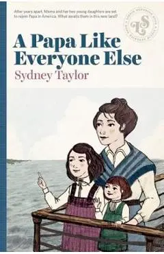 A Papa Like Everyone Else - Sydney Taylor