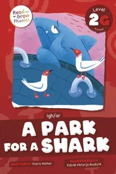 A Park Shark. Igh / Ar, Hardback/Charis Mather