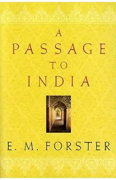 A Passage to India - E. M. Forster
