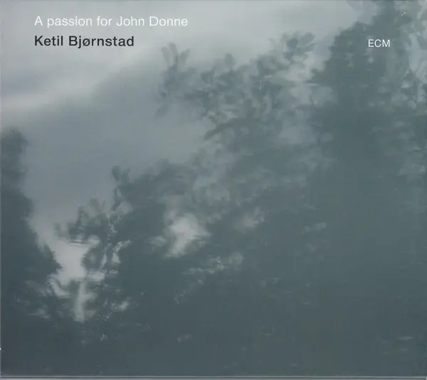 A Passion For John Donne | Ketil Bjornstad