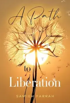 A Path to Liberation, Paperback/Samieh Farrah