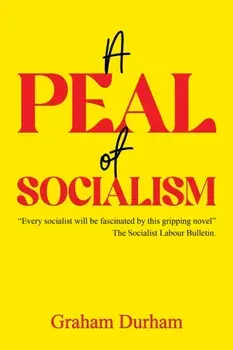A Peal of Socialism, Hardback/Graham Durham