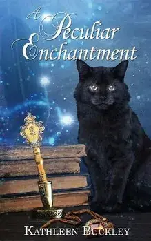 A Peculiar Enchantment, Paperback/Kathleen Buckley