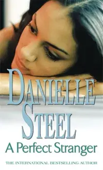 A Perfect Stranger. An epic, unputdownable read from the worldwide bestseller, Paperback/Danielle Steel