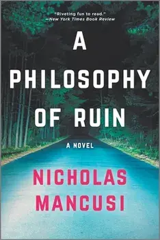 A Philosophy of Ruin, Paperback/Nicholas Mancusi