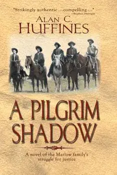 A Pilgrim Shadow, Paperback/Alan C. Huffines