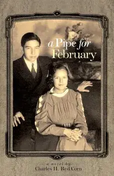 A Pipe for February, Paperback/Charles H. Red Corn
