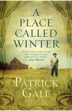 A Place Called Winter - Patrick Gale