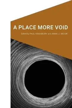 A Place More Void, Paperback/Paul Kingsbury