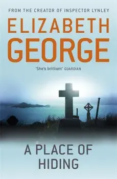 A Place of Hiding. Part of Inspector Lynley: 12, Paperback/Elizabeth George
