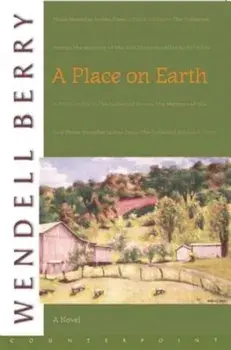 A Place on Earth, Paperback/Wendell Berry