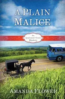 A Plain Malice, Paperback/Amanda Flower