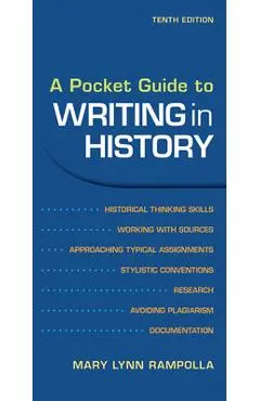 A Pocket Guide to Writing in History - Mary Lynn Rampolla