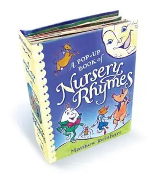 A Pop-Up Book of Nursery Rhymes, Hardcover/Matthew Reinhart