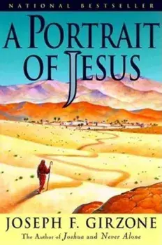 A Portrait of Jesus, Paperback/Joseph F. Girzone