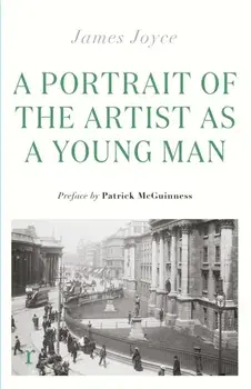 A Portrait of the Artist as a Young Man. (riverrun editions), Paperback/James Joyce