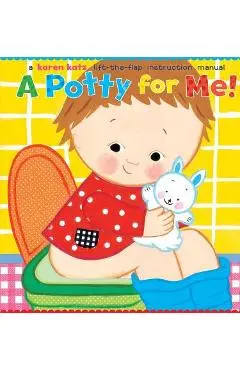 A Potty for Me! - Karen Katz