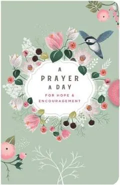 A Prayer a Day: For Hope & Encouragement - Dayspring