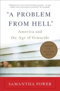 A Problem from Hell: America and the Age of Genocide, Paperback/Samantha Power