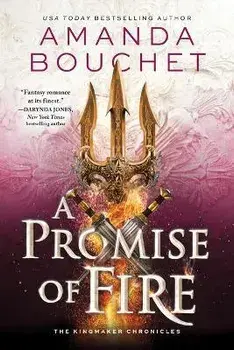 A Promise of Fire, Paperback/Amanda Bouchet