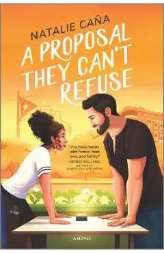 A Proposal They Can't Refuse - Natalie Ca�a