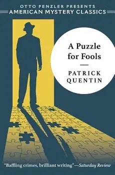 A Puzzle for Fools: A Peter Duluth Mystery, Paperback/Patrick Quentin