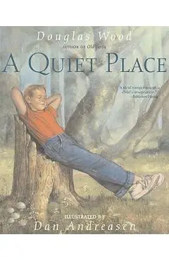 A Quiet Place - Douglas Wood