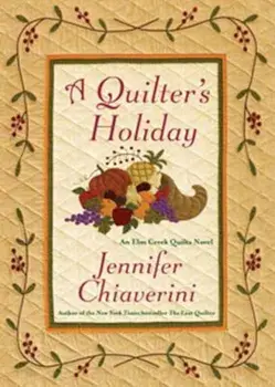 A Quilter's Holiday, Paperback/Jennifer Chiaverini