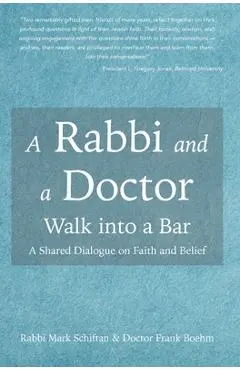 A Rabbi and a Doctor Walk into a Bar - Mark Schiftan