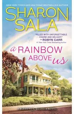 A Rainbow Above Us - Sharon Sala