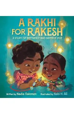A Rakhi for Rakesh - Nadia Salomon