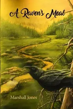 A Raven's Meal, Paperback/Marshall Jones